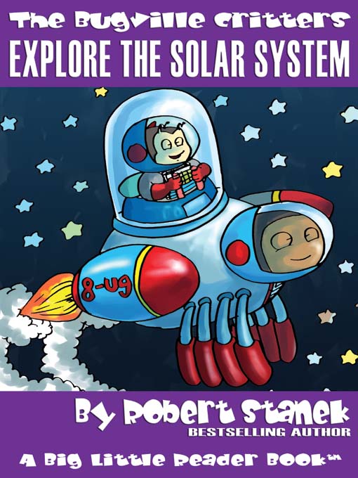 Title details for Explore the Solar System by Robert Stanek - Available